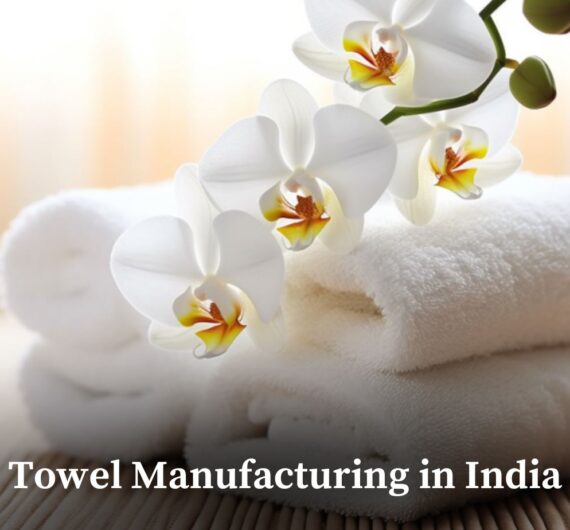 Towel Manufacturing in India 1