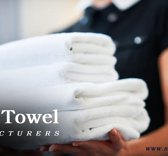 Hotel towel manufacturers